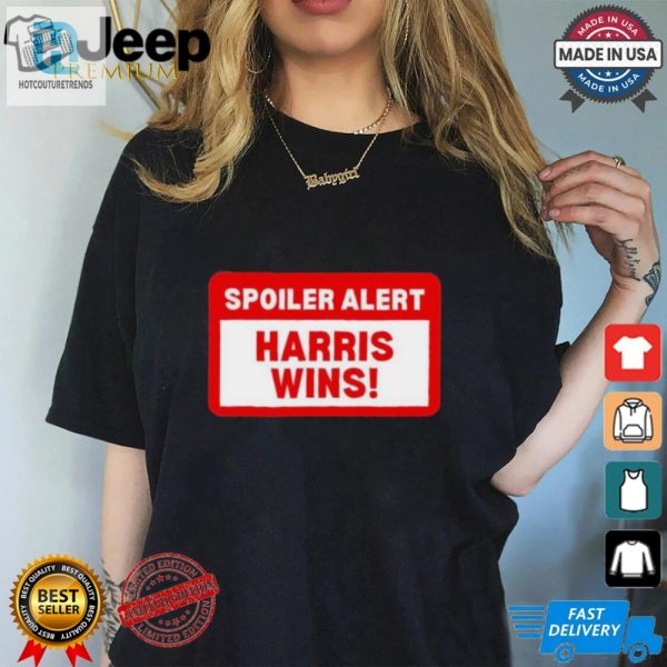 Get The Lols Design Spoiler Alert Kamala Harris Wins Shirt hotcouturetrends 1 3