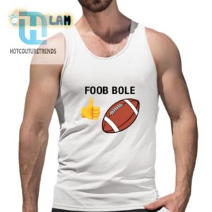 Get Laughs With Our Unique Foob Bole Tshirt Stand Out hotcouturetrends 1 4