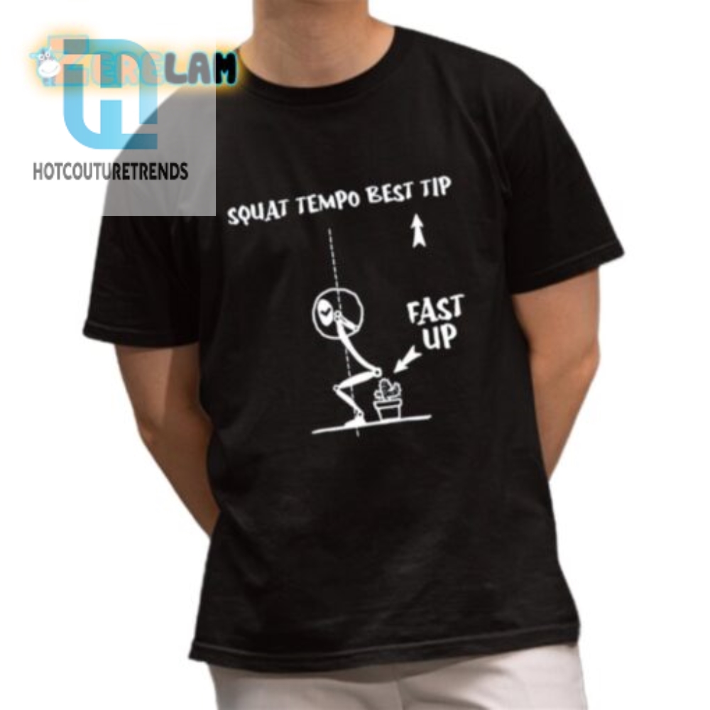 Rock Your Squats In Style Hilariously Unique Tempo Tee