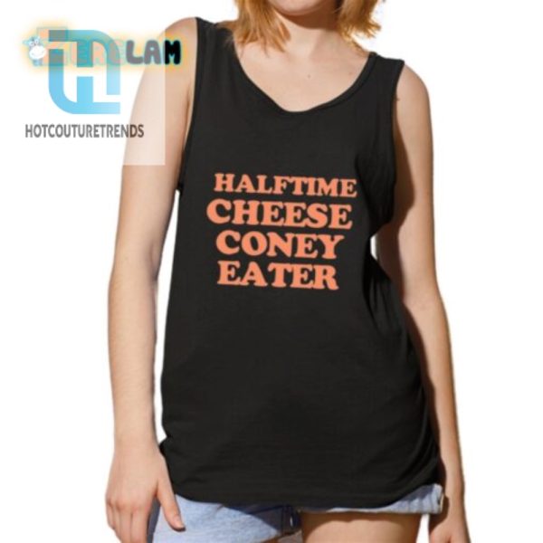 Funny Halftime Cheese Coney Eater Shirt Unique Gift Idea hotcouturetrends 1 4