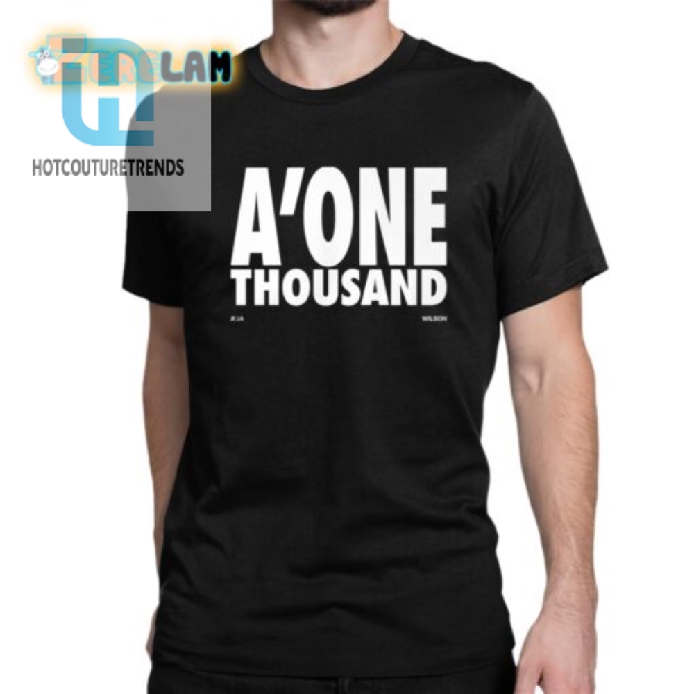 Get Laughs  Style Aja Wilson Aone Thousand Shirt