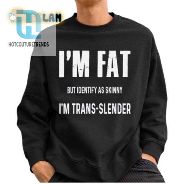 Funny Transslender Shirt Hilarious Unique hotcouturetrends 1 2