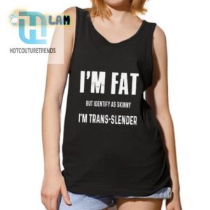 Funny Transslender Shirt Hilarious Unique hotcouturetrends 1 4