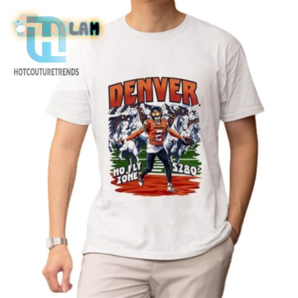 Score Style Points With Von Millers Denver 5280 No Fly Shirt hotcouturetrends 1 1