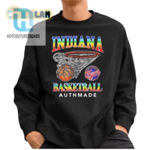 Score Big Laughs Indiana Authmade Hoops Shirt hotcouturetrends 1 2