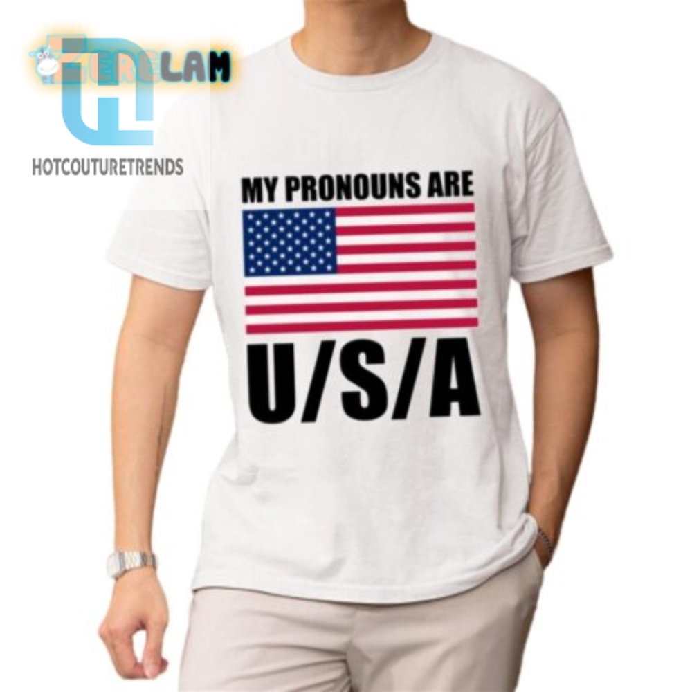 Proudly Patriotic Pronouns Usa Flag Tee With A Twist