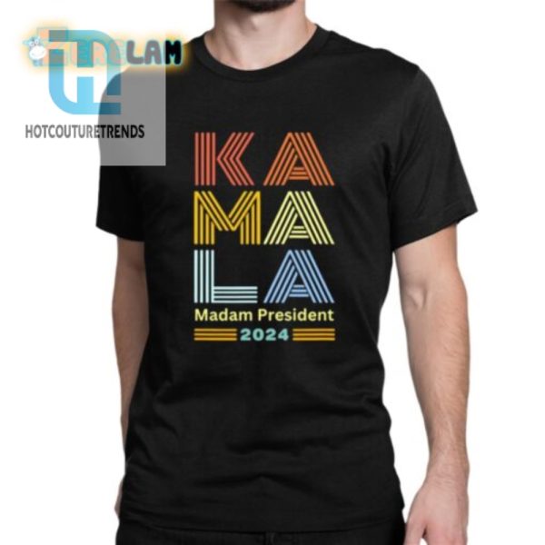 Lolworthy Kamala 2024 Shirt Unique Madam President Tee hotcouturetrends 1 1