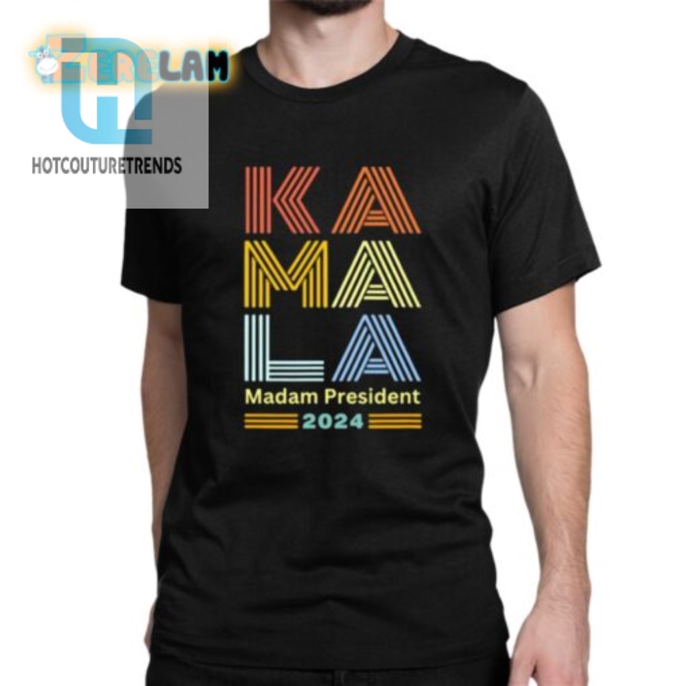 Lolworthy Kamala 2024 Shirt  Unique Madam President Tee