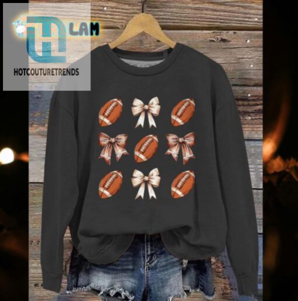 Score In Style Hilarious Football Bows Sweatshirt hotcouturetrends 1 1