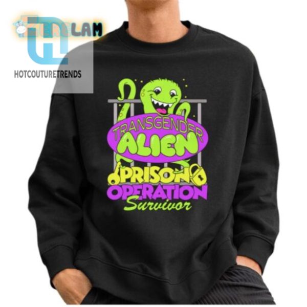 Quirky Transgender Alien Prison Survivor Tshirt Unique Funny hotcouturetrends 1 2