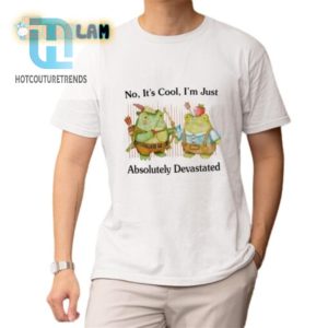 Hilarious Absolutely Devastated Shirt Stand Out In Style hotcouturetrends 1 1