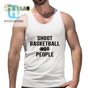 Score Laughs Peace Shoot Basketball Not People Shirt hotcouturetrends 1 4