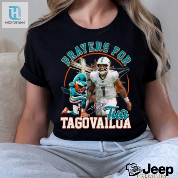 Prayers For Tua Tagovallua Dolphins Shirt hotcouturetrends 1