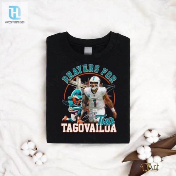 Prayers For Tua Tagovallua Dolphins Shirt hotcouturetrends 1 2