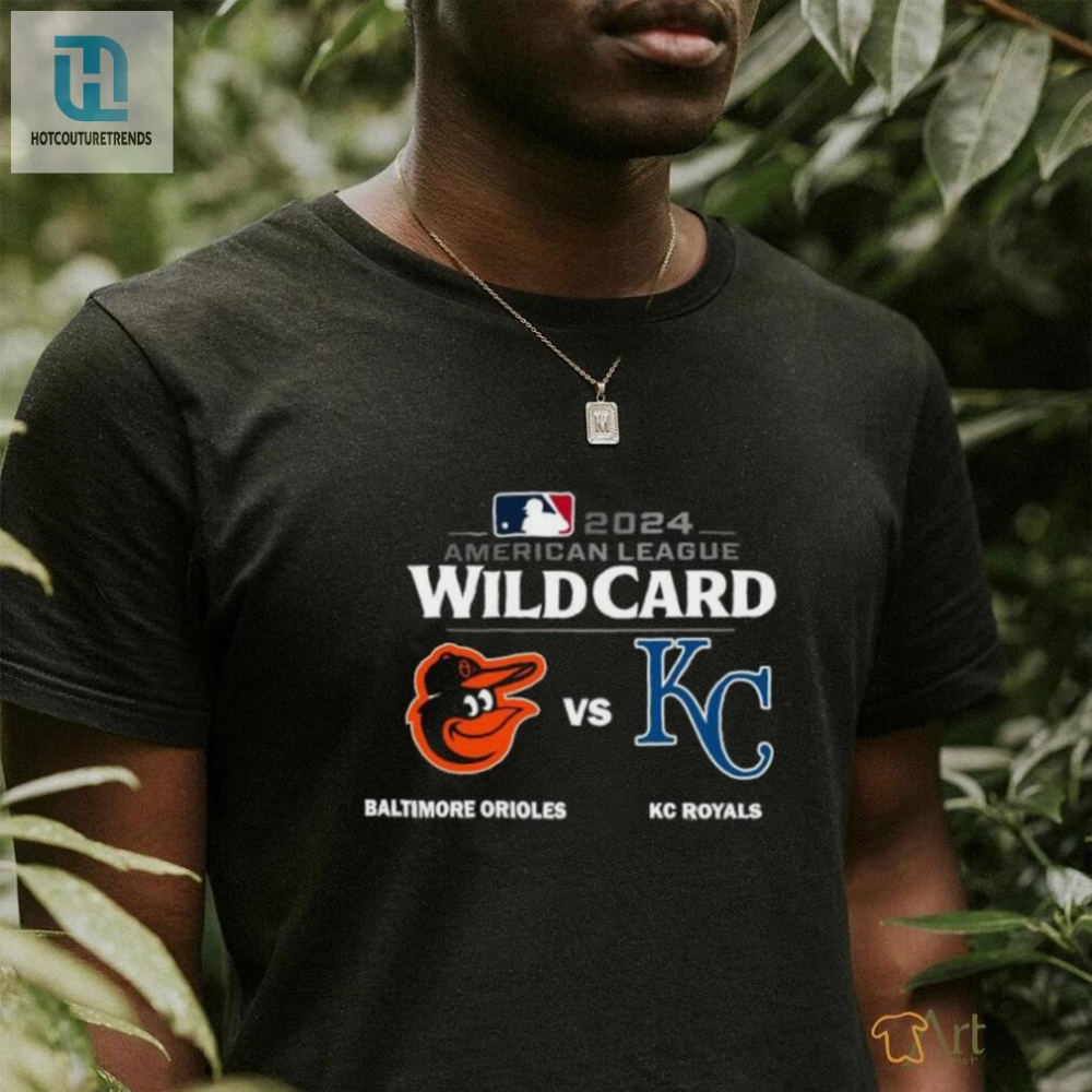 Baltimore Orioles Vs Kansas City Royals 2024 Mlb American League Wild Card Shirt 