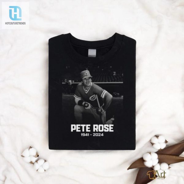 Official King Pete Rose 1941 2024 Shirt hotcouturetrends 1 1 1