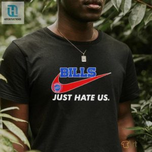 Bills Just Hate Us Forever A Buffalo Bills Fan Win Or Lose Forever No Matter What Logo Shirt hotcouturetrends 1 1