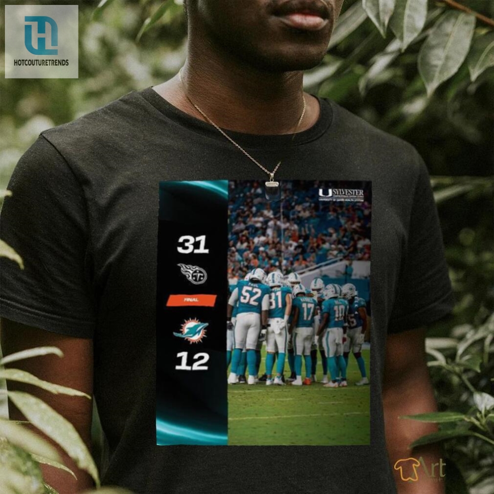 Tennessee Titans Win 31 12 Miami Dolphins 2024 Nfl Season Matchup Shirt 