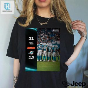 Tennessee Titans Win 31 12 Miami Dolphins 2024 Nfl Season Matchup Shirt hotcouturetrends 1 3