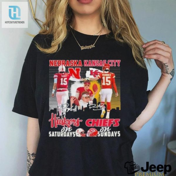 Raiola Mahomes Nebraska Huskers On Saturdays X Kansas City Chiefs On Sundays Signatures Shirt hotcouturetrends 1 3