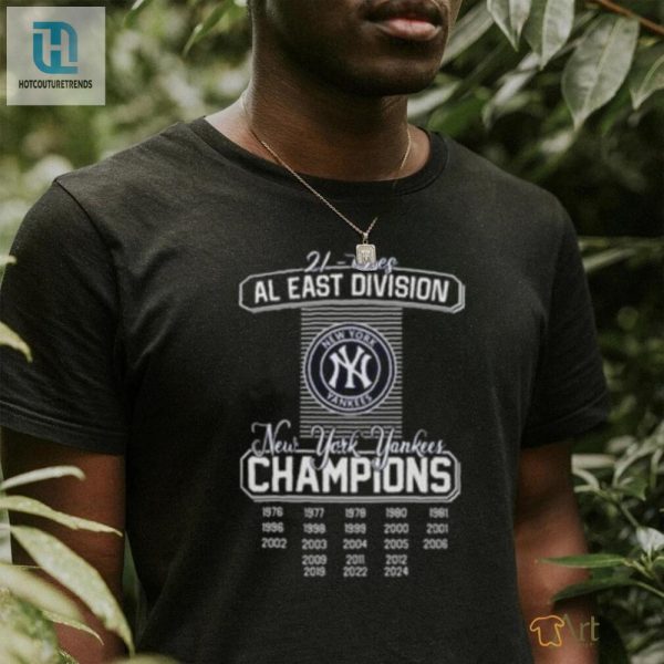 New York Yankees 21 Times Al East Division Champions 2024 Shirt hotcouturetrends 1 1