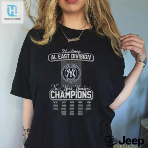 New York Yankees 21 Times Al East Division Champions 2024 Shirt hotcouturetrends 1 3