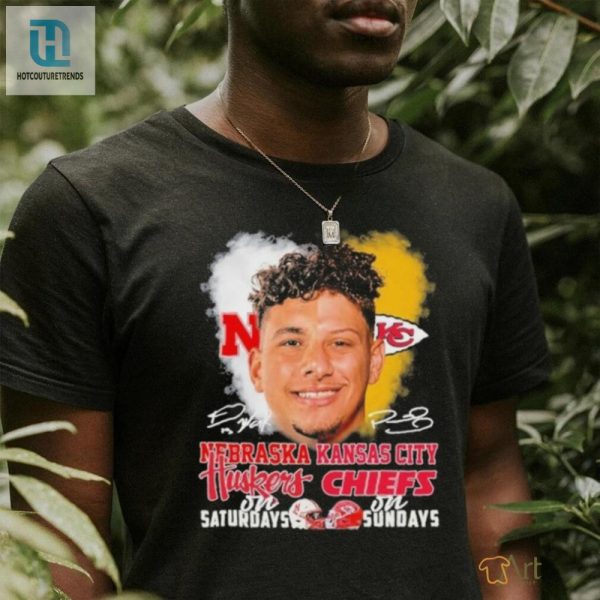 Raiola Mahomes Faces Huskers On Saturdays X Chiefs On Sundays Signatures Shirt hotcouturetrends 1 1