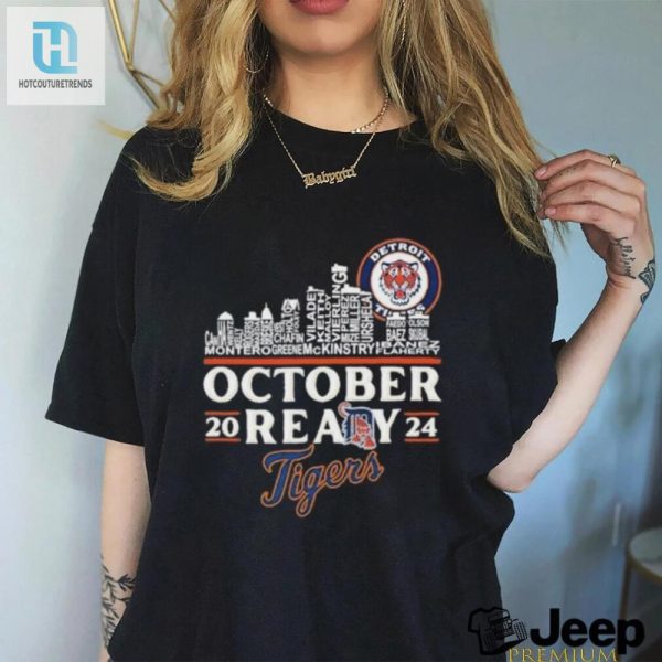 Detroit Tigers Skyline Players Name October Ready 2024 Shirt hotcouturetrends 1 3