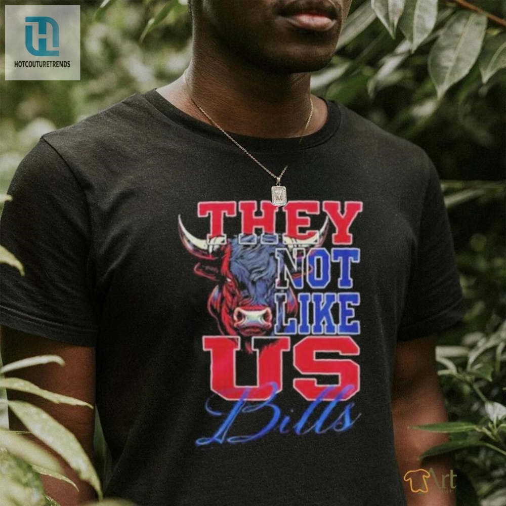 They Not Like Us Buffalo Bills Shirt 