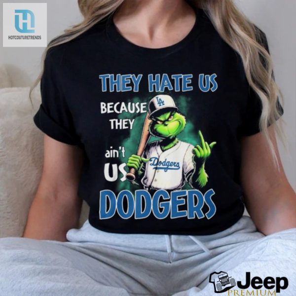 They Hate Us Because They Ain T Usa Dodgers Dodgers Shirt hotcouturetrends 1