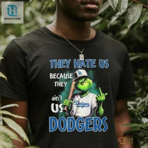 They Hate Us Because They Ain T Usa Dodgers Dodgers Shirt hotcouturetrends 1 1