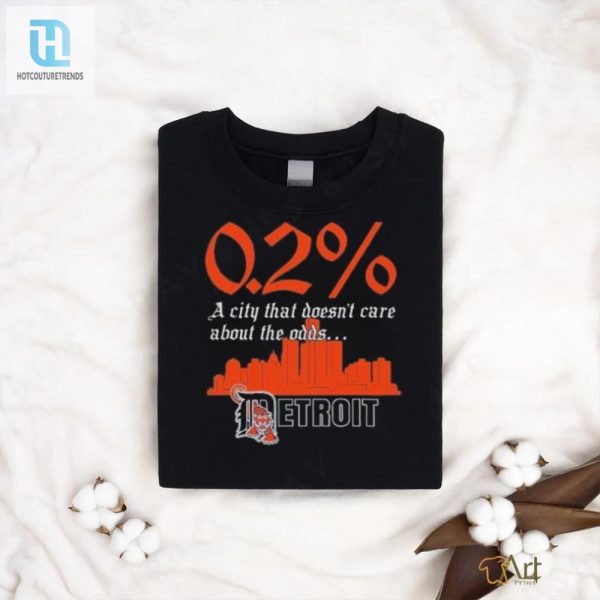 Detroit Tigers Skyline 0.2 Chance A City That Doesnt Care About The Odds Shirt hotcouturetrends 1 2