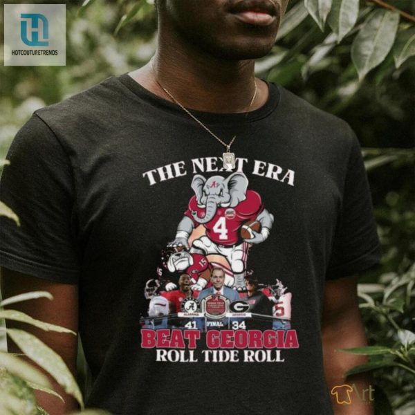 The Next Era Alabama Crimson Tide Beat Georgia Roll Tide Roll Shirt hotcouturetrends 1 1