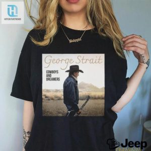 George Strait Cowboys And Dreamers Photo Shirt hotcouturetrends 1 3