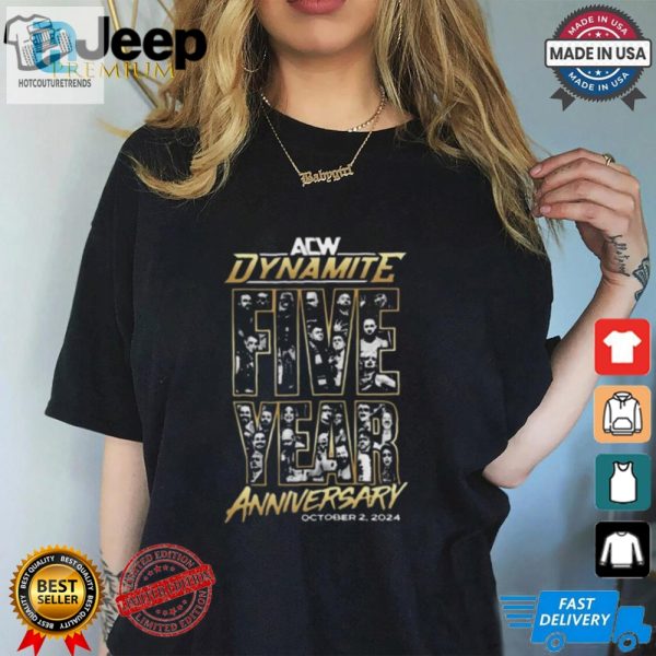 Best Dynamite 5 Year Anniversary Shirt hotcouturetrends 1 2