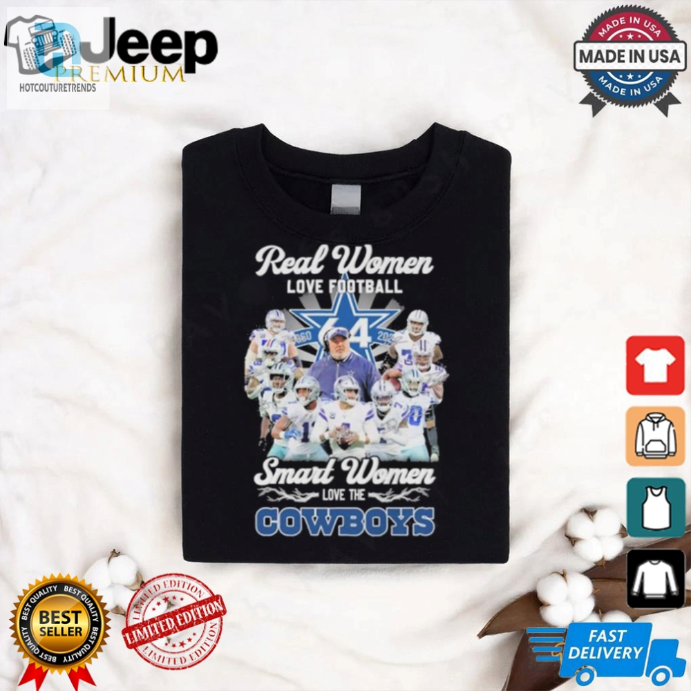 Real Women Love Football Smart Women Love The Dallas Cowboys Football Team 2024 Shirt 