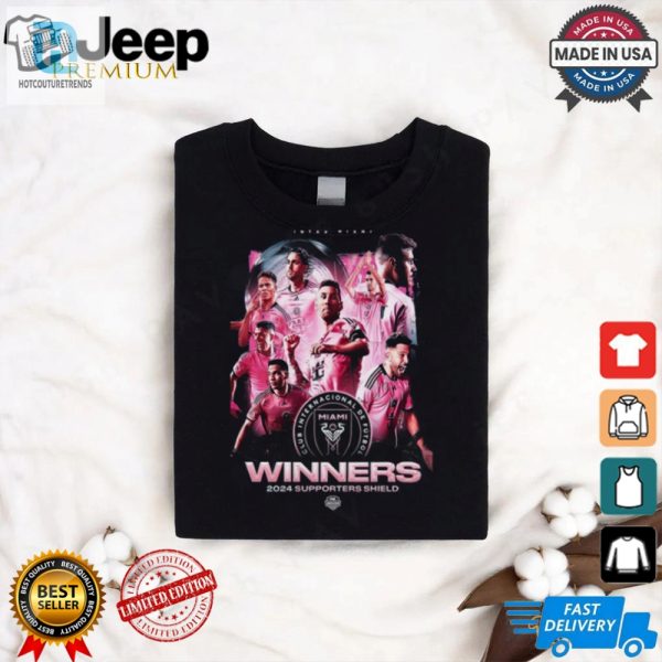 Congrats Inter Miami Cf Winners 2024 Mls Supporters Shield Shirt hotcouturetrends 1 1