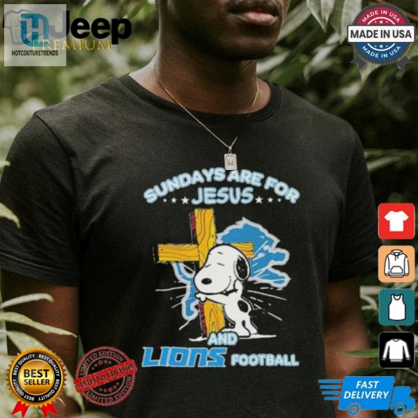 Official Snoopy Sundays Are For Jesus And Detroit Lions Football Shirt hotcouturetrends 1 3