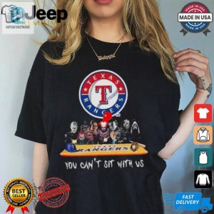 Original Texas Rangers Mlb Horror Movies Halloween You Cant Sit With Us 2024 Shirt hotcouturetrends 1 2