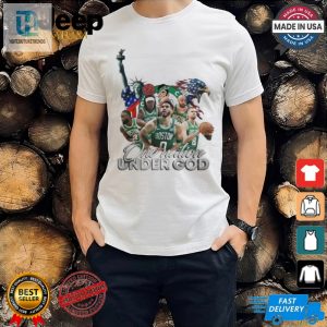 Boston Celtics One Nation Under God Unisex T Shirt hotcouturetrends 1 3