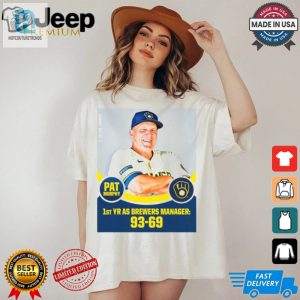 Pat Murphy 1St Yr As Brewers Manager 93 69 Poster T Shirt hotcouturetrends 1 1