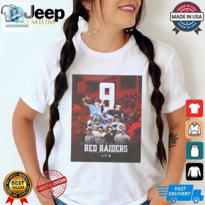 Official Red Raiders Made An Appearance In An Mlb Game This Season 9 Poster T Shirt hotcouturetrends 1 2