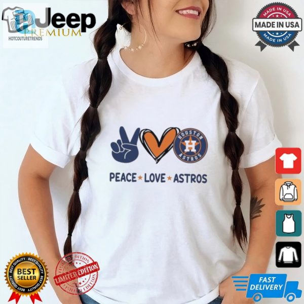 Official Peace Love Houston Astros Mlb 2024 Shirt hotcouturetrends 1 2