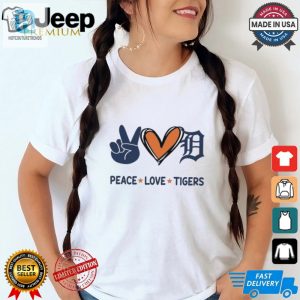 Official Peace Love Detroit Tigers Mlb 2024 Shirt hotcouturetrends 1 2