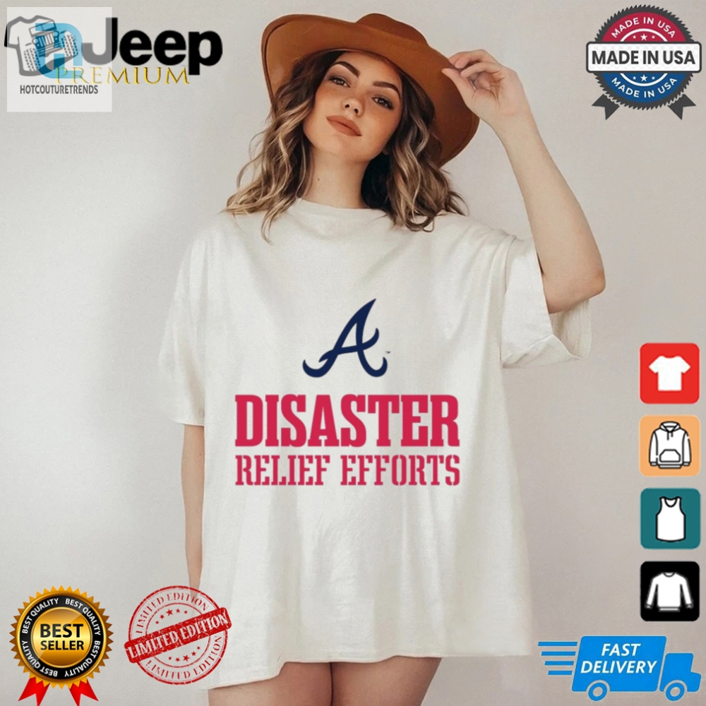 Official Mlb 2024 Postseason Atlanta Braves Disaster Relief Efforts T Shirt 