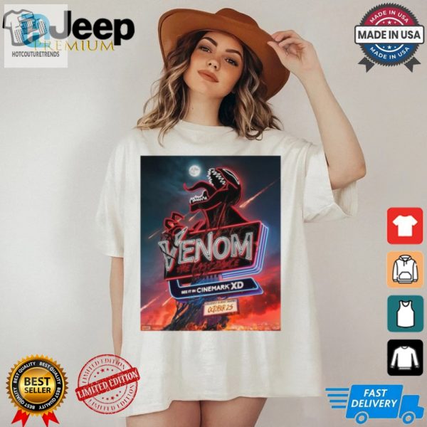 Cinemark Xd For Venom The Last Dance Exclusively In Movie Theaters On October 25 2024 Poster T Shirt hotcouturetrends 1 1