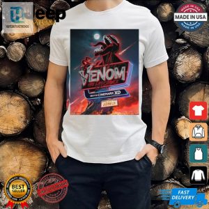 Cinemark Xd For Venom The Last Dance Exclusively In Movie Theaters On October 25 2024 Poster T Shirt hotcouturetrends 1 3