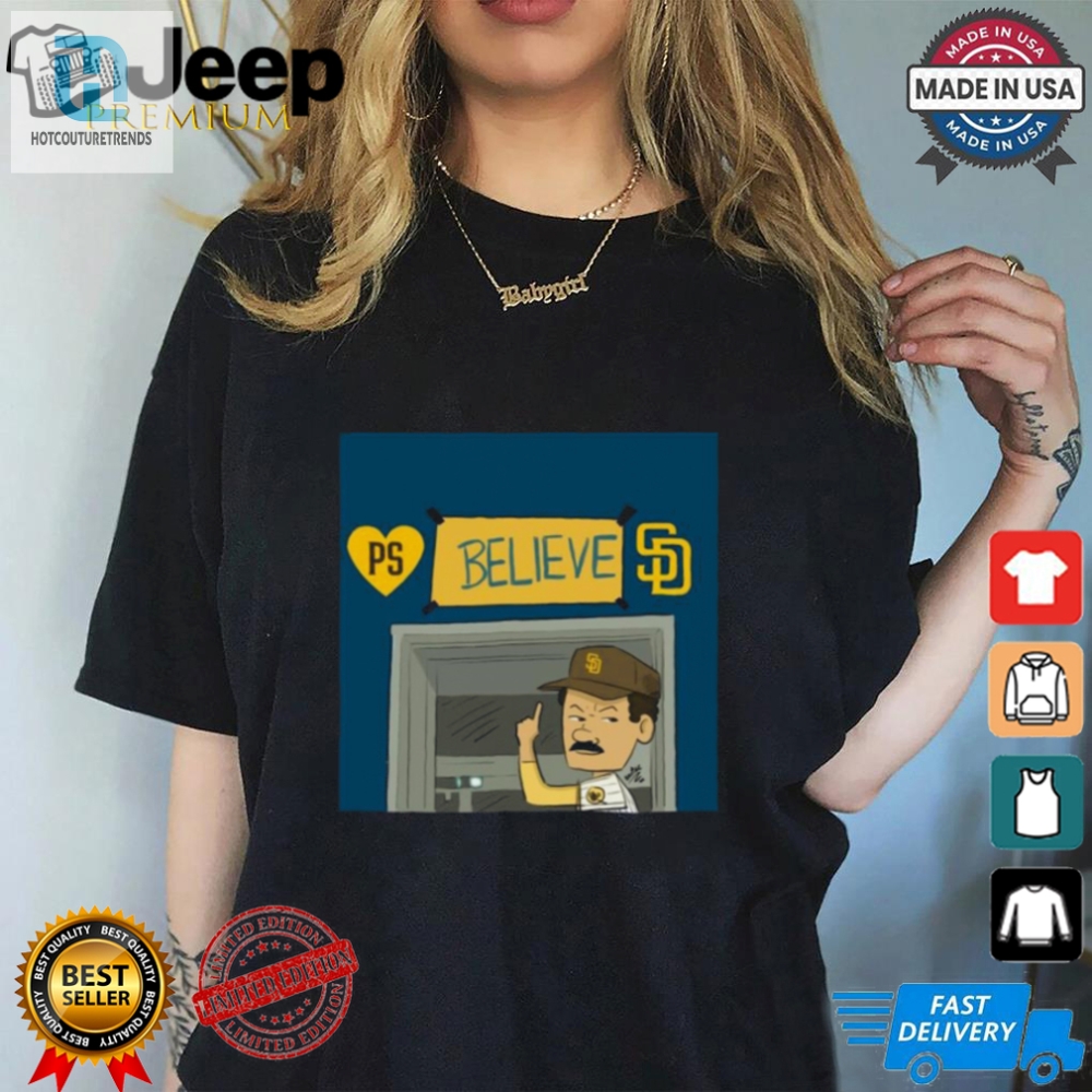 Lets Go Padres New Profile Pic Ps Believe San Diego Padres Poster T Shirt 