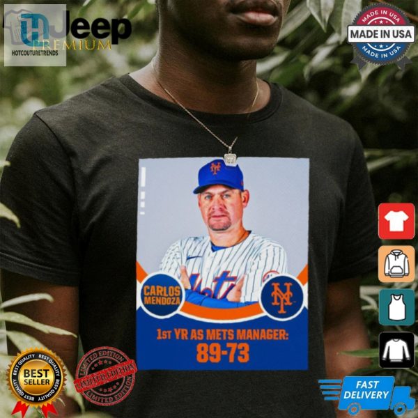 Carlos Mendoza 1St Yr As New York Mets Manager 89 73 Poster T Shirt hotcouturetrends 1