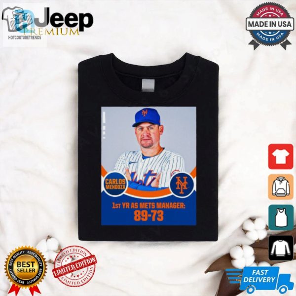 Carlos Mendoza 1St Yr As New York Mets Manager 89 73 Poster T Shirt hotcouturetrends 1 2